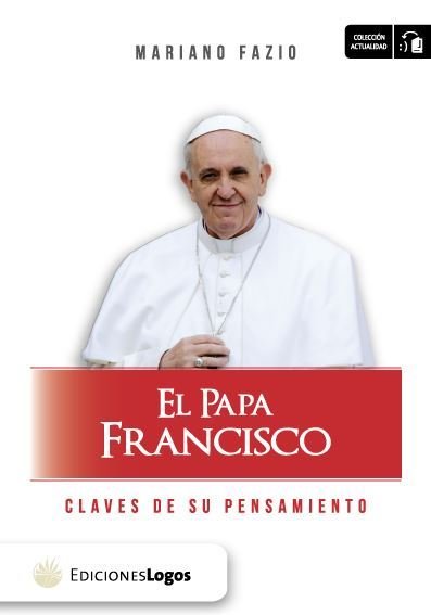 Imagen de El Papa Francisco - Claves de su pensamiento