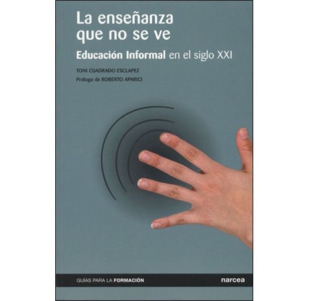 Imagen de La Enseñanza Que No Se Ve