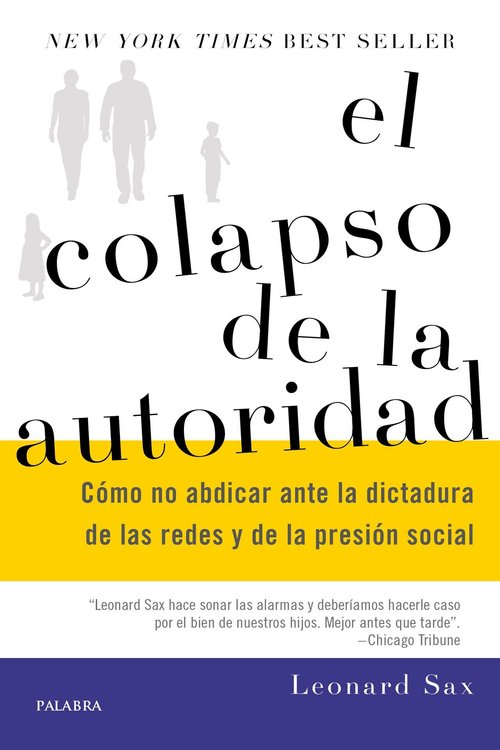 Imagen de El colapso de la autoridad / Leonard Sax