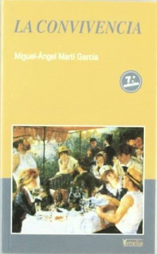 Imagen de La convivencia/ Miguel-Ángel Martí García