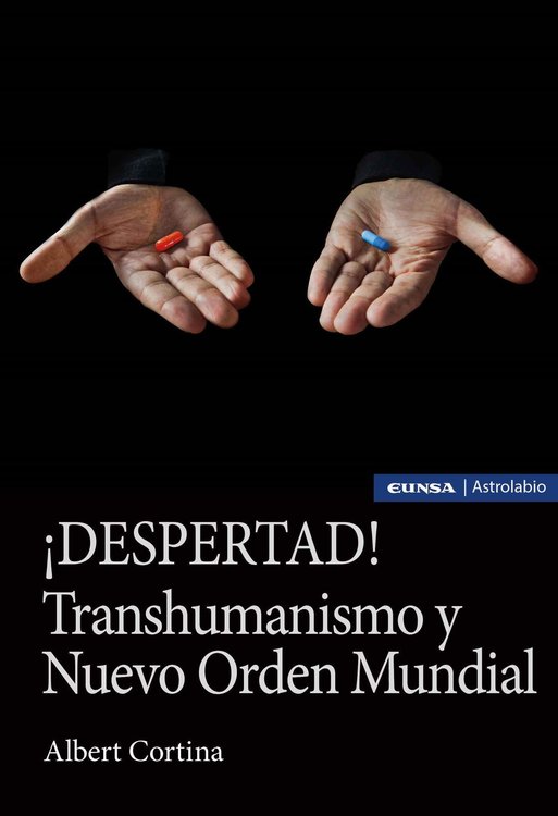 Imagen de ¡Despertad! Transhumanismo y nuevo orden mundial