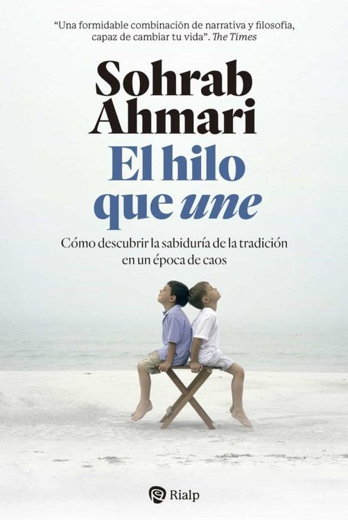 Imagen de El hilo que une / Sohrab Ahmari