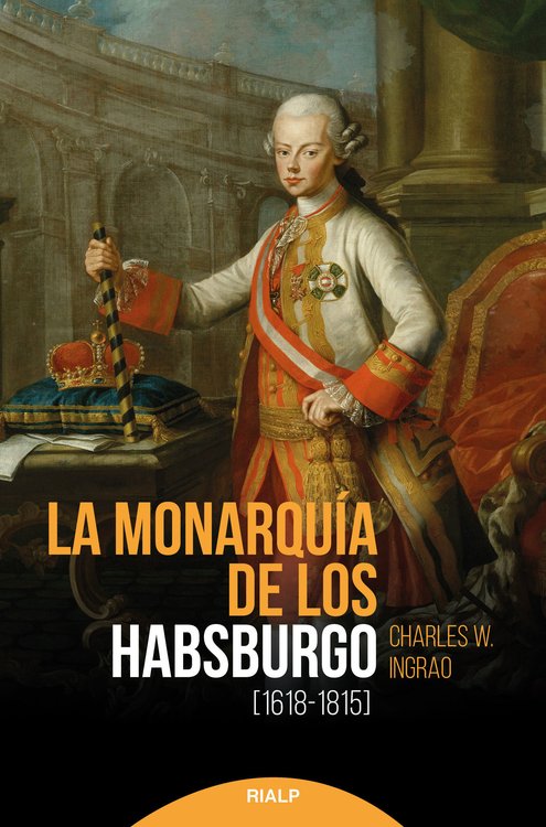 Imagen de La monarquía de los  Habsburgo (1618-1815)