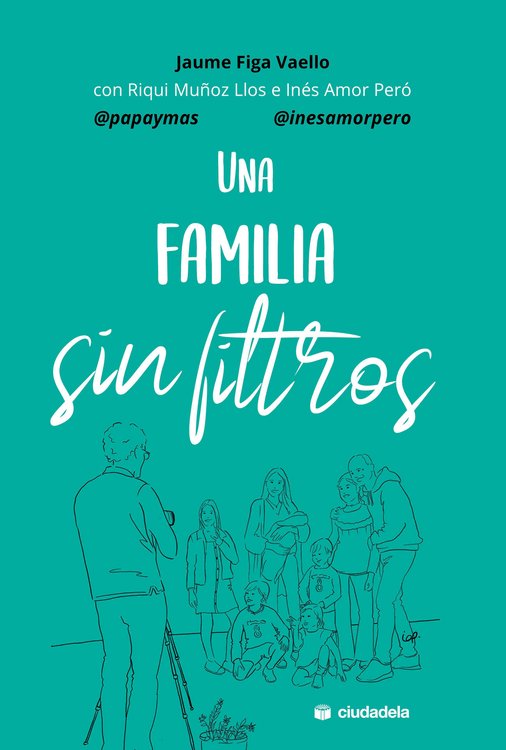 Imagen de Una familia sin filtros