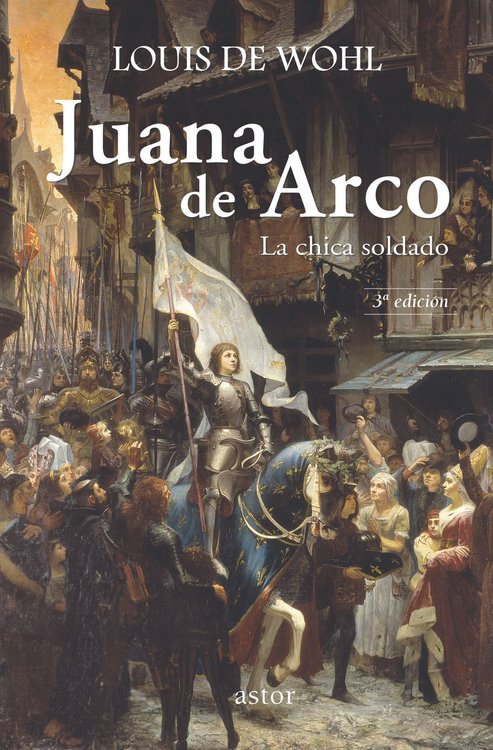 Imagen de Juana de Arco. La chica soldado