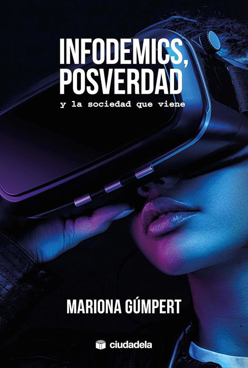 Imagen de Infodemics, posverdad y la sociedad que viene