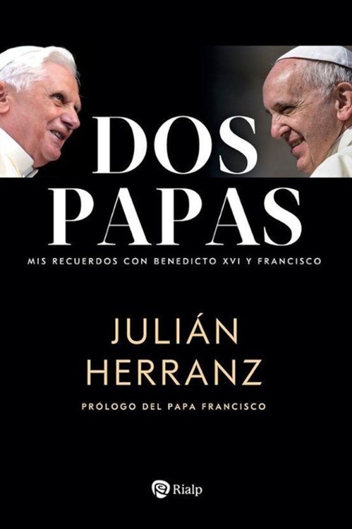 Imagen de Dos papas. Mis recuerdos con Benedicto XVI y Francisco