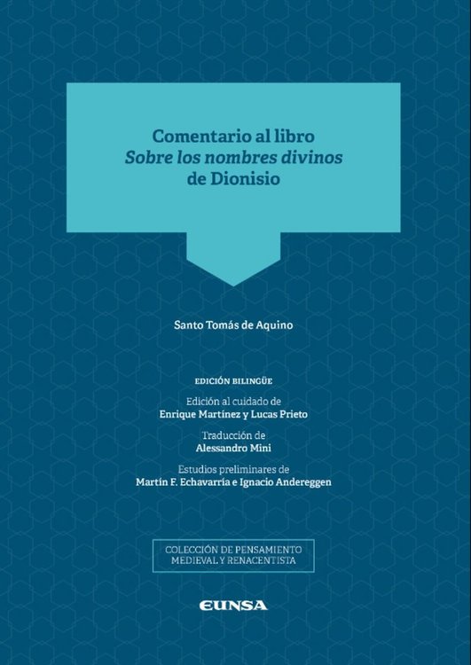 Imagen de Comentario al libro "Sobre los nombres divinos de Dionisio" - Santo Tomás de Aquino