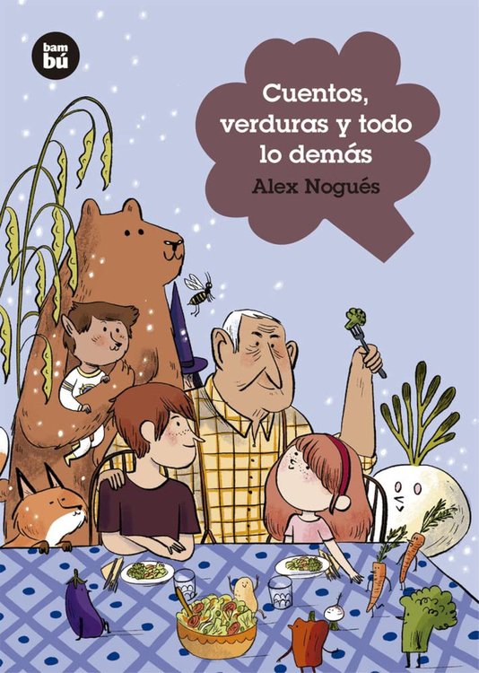 Imagen de Cuentos, verduras y todo lo demás