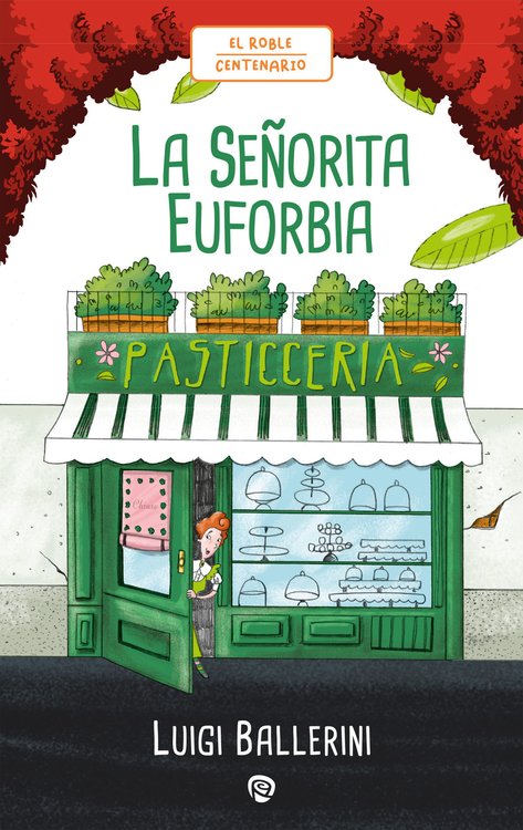 Imagen de La señorita Euforbia