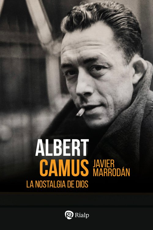 Imagen de Albert Camus. La nostalgia de Dios