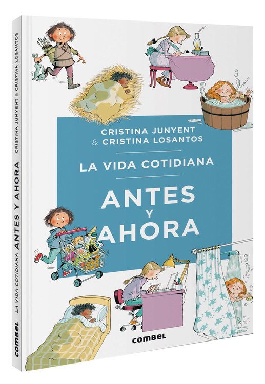 Imagen de La vida cotidiana antes y ahora
