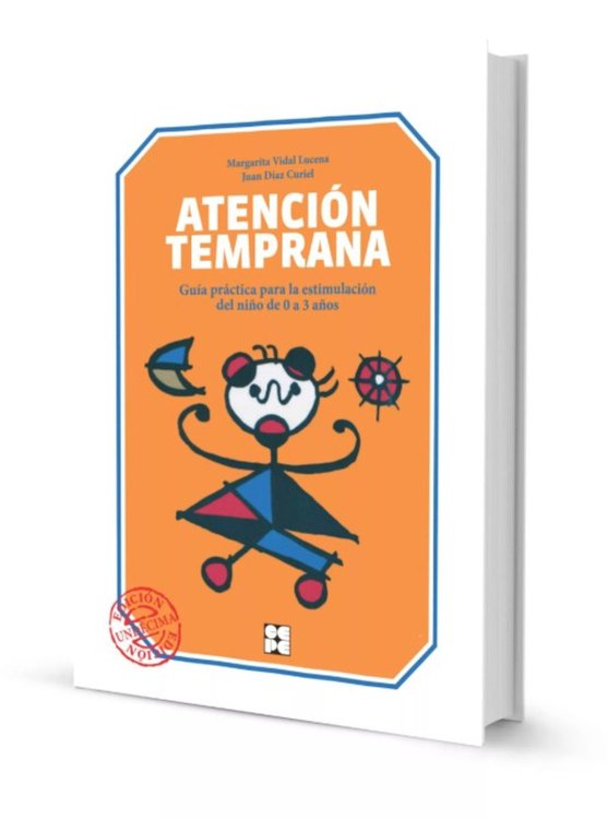 Imagen de Atención temprana. Guía práctica para la estimulación del niño de 0 a 3 años