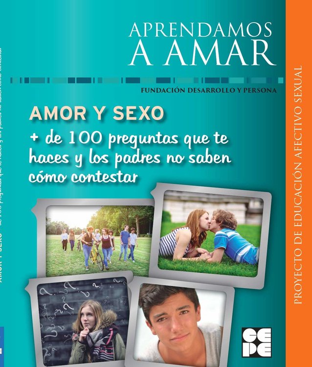 Imagen de Amor y Sexo. + de 100 preguntas que te haces y los padres no saben cómo contestar