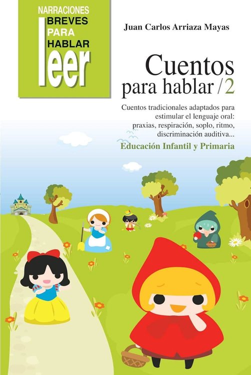 Imagen de Cuentos para hablar 2. Estimulación del lenguaje oral: praxias, ritmos, vocabulario, comprensión y expresión