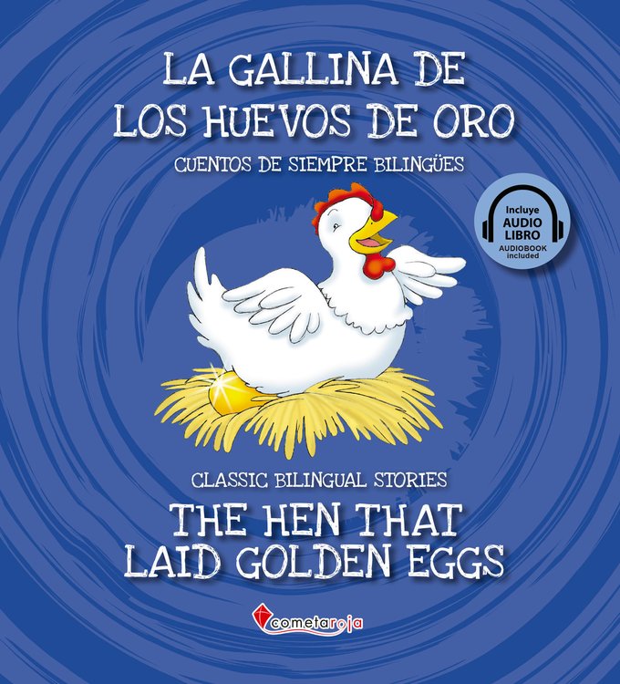 Imagen de La gallina de los huevos de oro - The hen that laid golden eggs. Audiolibro bilingüe