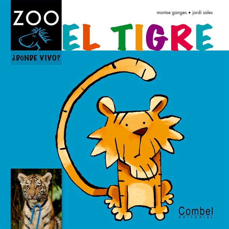 Imagen de El tigre - Caballo Zoo. Serie ¿Dónde vivo?