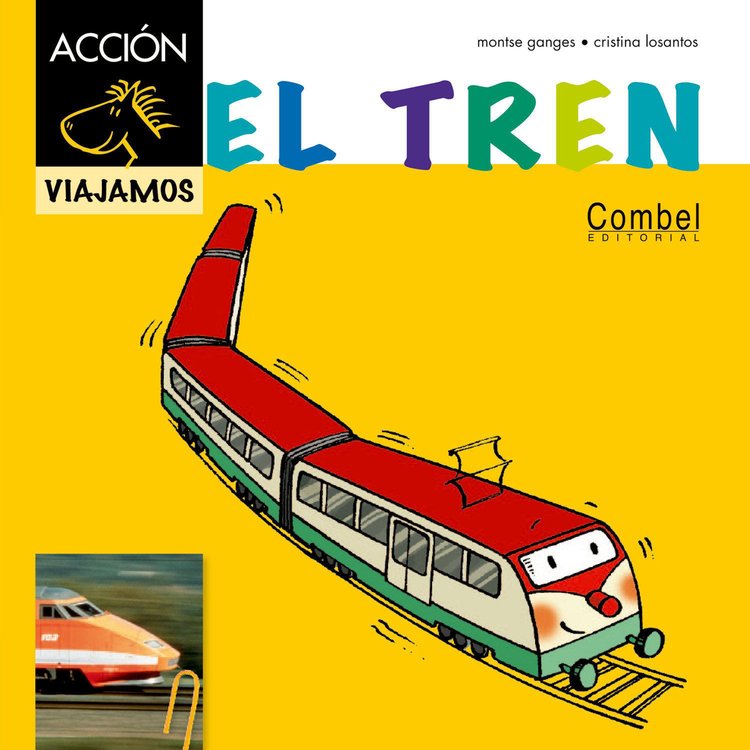 Imagen de El tren - Caballo Acción. Serie Viajamos