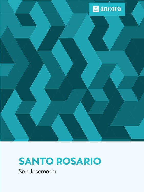 Imagen de Santo Rosario - San Josemaría Escrivá de Balaguer
