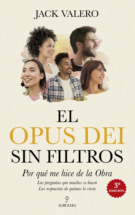 Imagen de El Opus Dei sin filtros. Por qué me hice de la Obra.