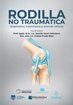 Imagen de RODILLA NO TRAUMÁTICA DIAGNÓSTICO,TRATAMIENTOS Y AVANCES CLÍNICOS