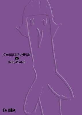 Imagen de Oyasumi Punpun Vol. 6 / Inio Asano / Ivrea