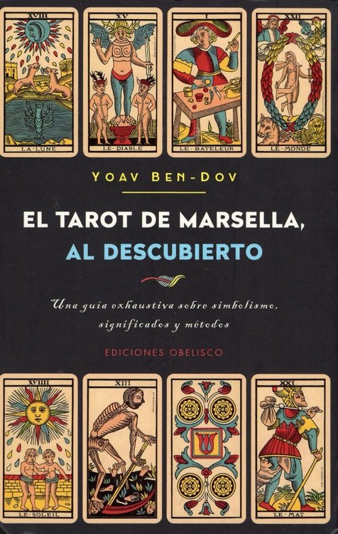Imagen de El Tarot De Marsella Al Descubierto / Yoav Ben - Dov