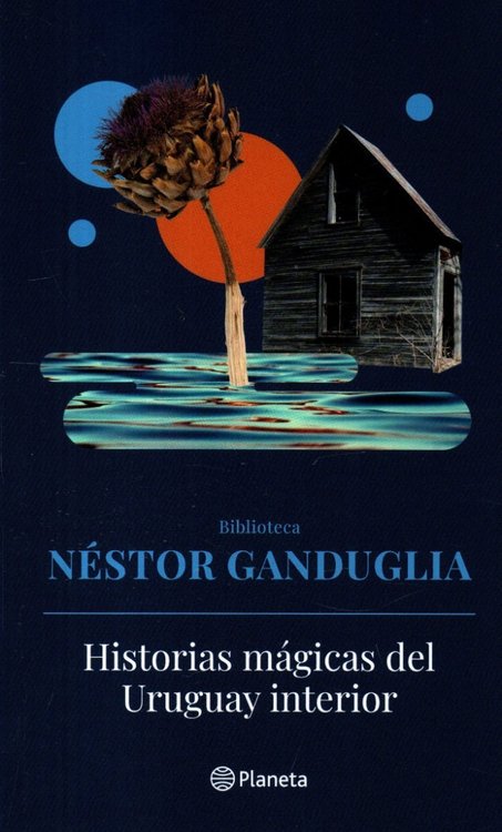 Imagen de Libro: Historias Mágicas Del Uruguay Interior / N. Ganduglia