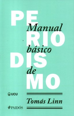 Imagen de Manual Básico De Periodismo / Tomás Linn