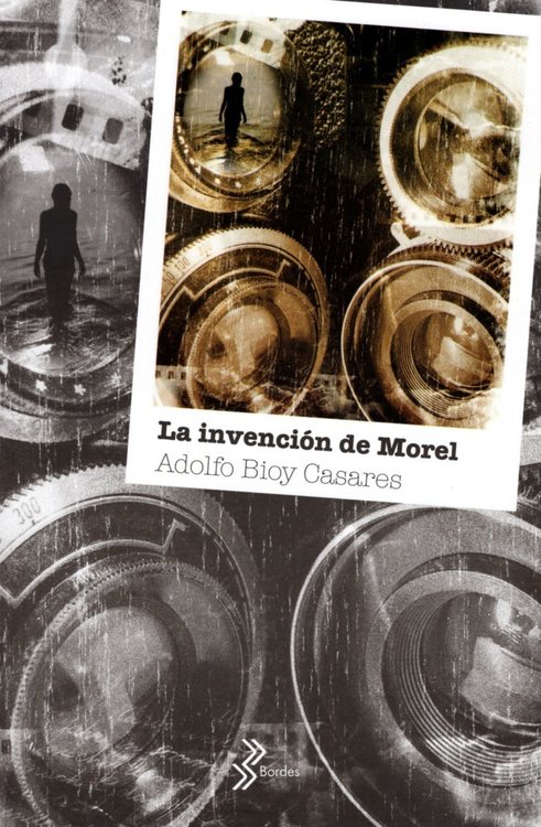 Imagen de Libro: La Invención De Morel / Adolfo Bioy Casares