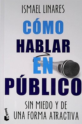 Imagen de Como Hablar En Publico / Ismael Linares