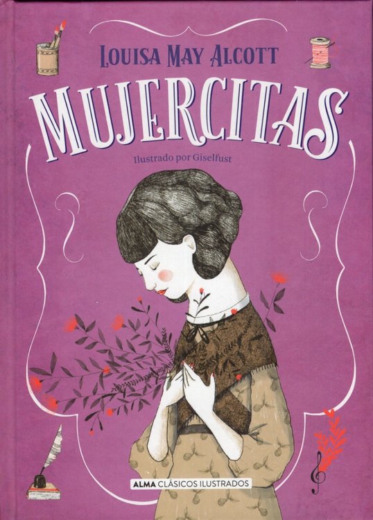 Imagen de Mujercitas - Louisa May Alcott / Alma Ilustrados