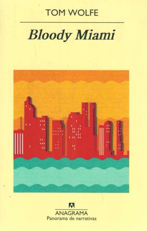 Imagen de Bloody Miami / Tom Wolfe