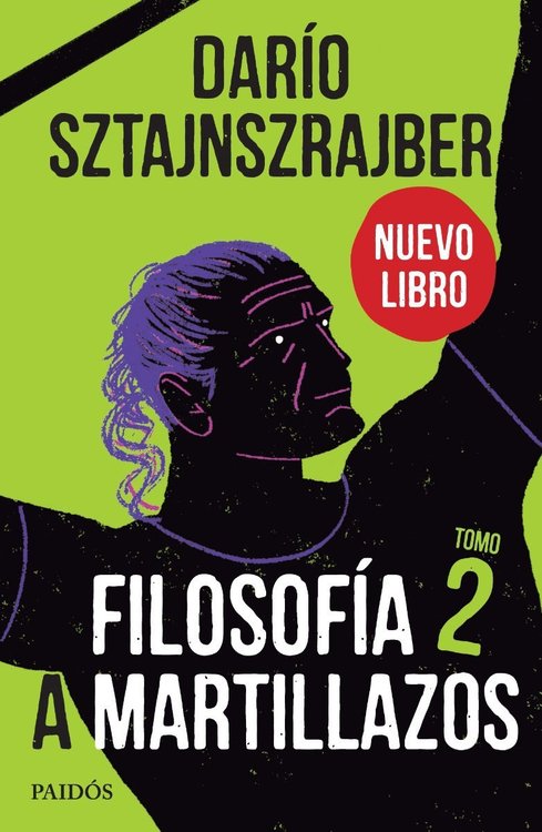 Imagen de Filosofía A Martillazos Tomo 2 / Darío Sztajnszrajber