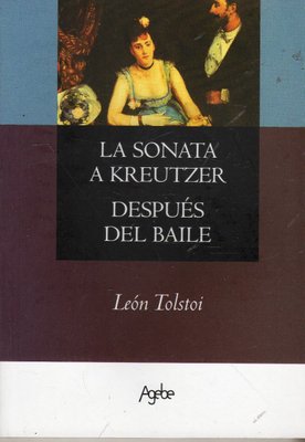 Imagen de La Sonata A Kreutzer / Después Del Baile - León Tolstoi