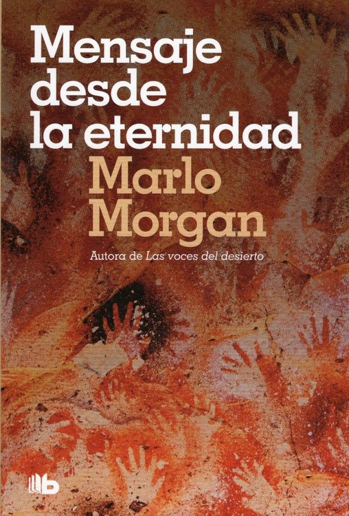 Imagen de Mensaje Desde La Eternidad / Marlo Morgan