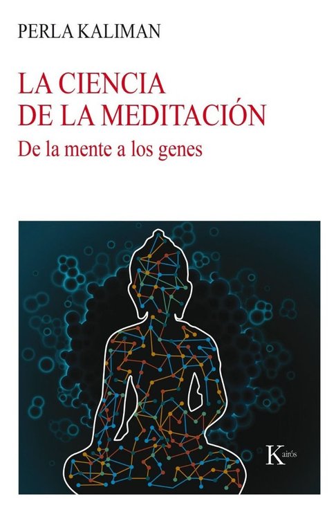 Imagen de La Ciencia De La Meditación / Perla Kaliman