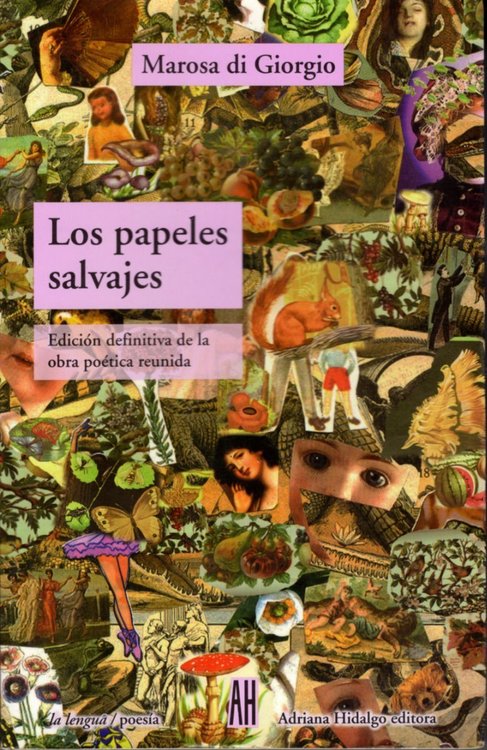 Imagen de Los Papeles Salvajes / Marosa Di Giorgio