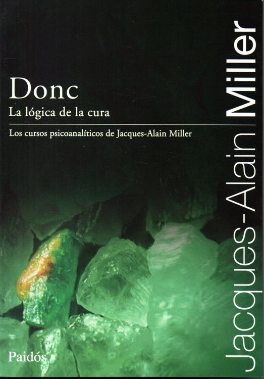 Imagen de Donc. La Lógica De La Cura / Jacques-alain Miller
