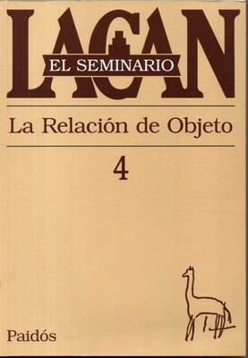 Imagen de El Seminario Lacan 04 La Relación Del Objeto