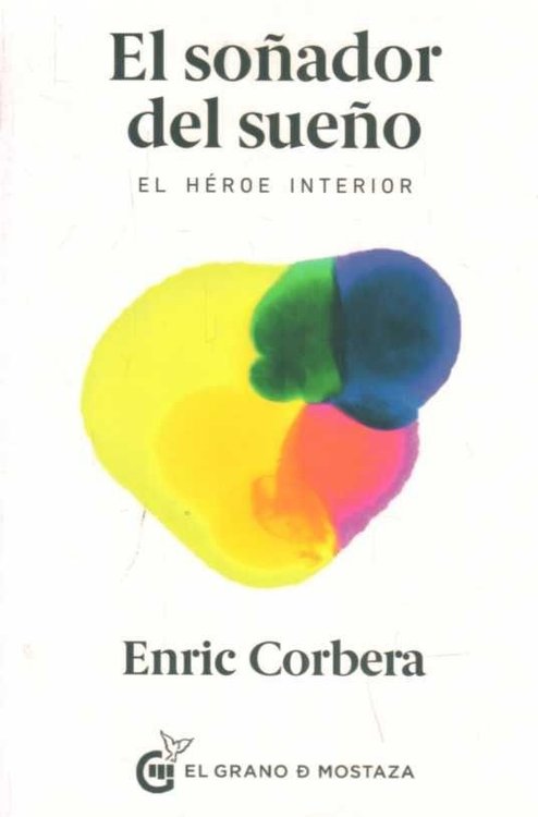 Imagen de EL SOÑADOR DEL SUEÑO / ENRIC CORBERA