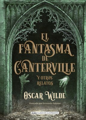 Imagen de El Fantasma De Canterville De Oscar Wilde / Alma Ilustrados