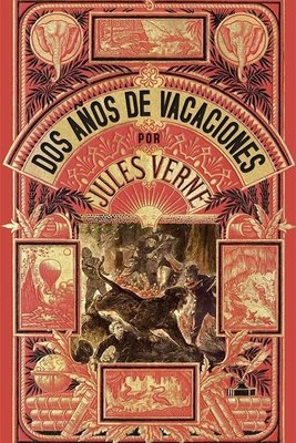 Imagen de Dos Años De Vacaciones / Julio Verne