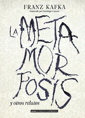 Imagen de La Metamorfosis y Otros Relatos - Franz Kafka / Alma Ilustrado
