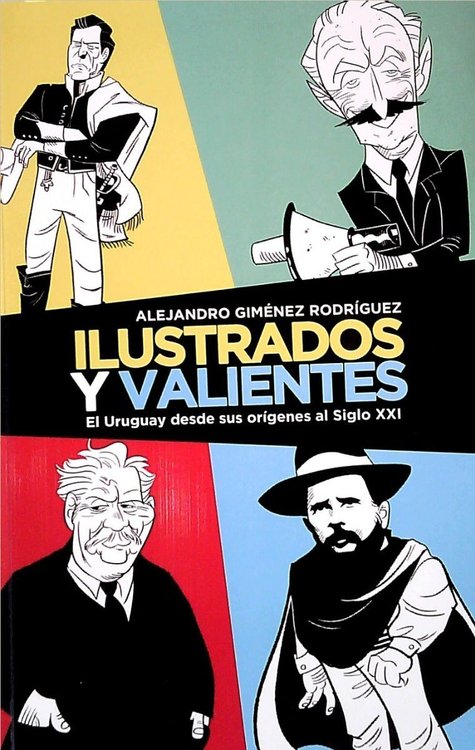 Imagen de Ilustrados Y Valientes / Alejandro Gimenez Rodriguez