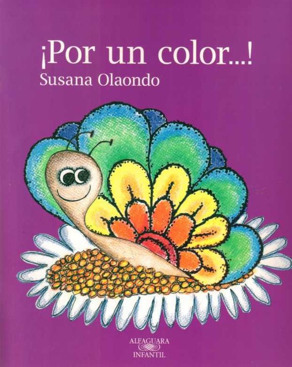 Imagen de ¡Por Un Color...! / Susana Olaondo