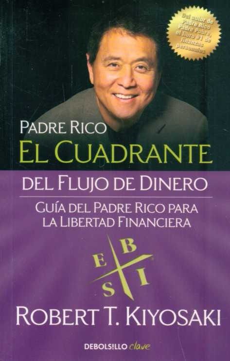 Imagen de El Cuadrante Del Flujo De Dinero / Robert T Kiyosaki
