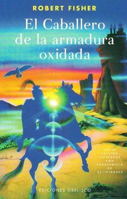 Imagen de El Caballero de la Armadura Oxidada / Robert Fisher