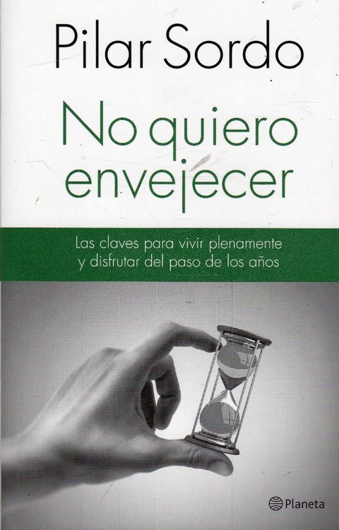 Imagen de No Quiero Envejecer - Pilar Sordo