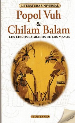 Imagen de Popol Vuh & Chilam Balam - Los Libros Sagrados De Los Mayas
